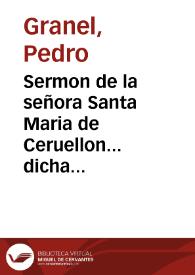 Sermon de la señora Santa Maria de Ceruellon... dicha del Socos, en el primer dia de las... fiestas que se hizieron en el Real Convento de... la Merced... de la Ciudad de Valencia... 1693... [Texto impreso] | Biblioteca Virtual Miguel de Cervantes