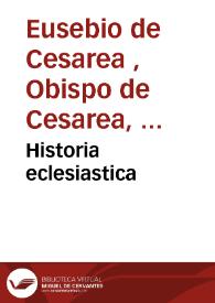 Historia eclesiastica | Biblioteca Virtual Miguel de Cervantes