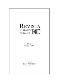 Revista Hispano Cubana : HC. Núm. 21, invierno, enero-abril 2005 | Biblioteca Virtual Miguel de Cervantes