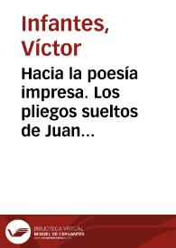 Hacia la poesía impresa. Los pliegos sueltos de Juan del Encina: entre el cancionero manuscrito y el libro poético / Víctor Infantes | Biblioteca Virtual Miguel de Cervantes