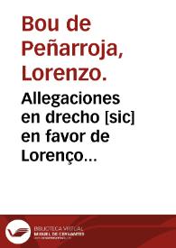 Allegaciones en drecho [sic] en favor de Lorenço Peñarroja contra Doña Geronyma de Castellui, en el pleyto y demanda de los bienes y herencia de Filiberto Peñarroja | Biblioteca Virtual Miguel de Cervantes