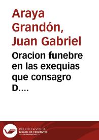 Oracion funebre en las exequias que consagro D. Baltasar Mas y de Gil ... a su ... consorte D. Vitoria Gavalda Zorita y Horfanell en XV de setiembre de MDCLXXXXVII... | Biblioteca Virtual Miguel de Cervantes