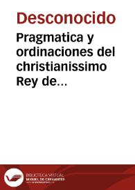 Pragmatica y ordinaciones del christianissimo Rey de Francia a cerca la vnidad y reformacio[n] de los Luteranos, a la Yglesia Catholica y Apostolica Romana ... ; traducida de la lengua Francesa a nuestro vulgar Castellano. | Biblioteca Virtual Miguel de Cervantes