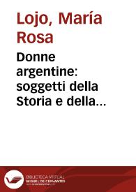 Donne argentine: soggetti della Storia e della Letteratura / María Rosa Lojo | Biblioteca Virtual Miguel de Cervantes