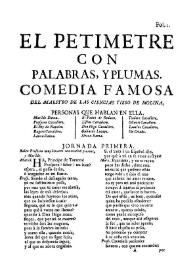 El petimetre con palabras, y plumas. Comedia famosa / del maestro de las ciencias Tirso de Molina | Biblioteca Virtual Miguel de Cervantes