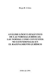 Análisis lógico-semántico de las normas jurídicas: las normas como contextos no extensionales en el razonamiento jurídico / Hugo R. Zuleta | Biblioteca Virtual Miguel de Cervantes