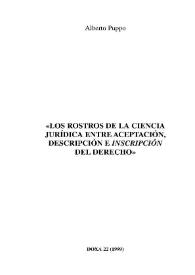 Los rostros de la ciencia jurídica entre aceptación, descripción e "inscripción" del Derecho / Alberto Puppo; trad. de Daniel González Lagier  | Biblioteca Virtual Miguel de Cervantes