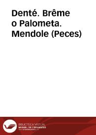 Denté. Brême o Palometa. Mendole (Peces) | Biblioteca Virtual Miguel de Cervantes