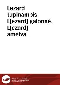 Lezard tupinambis. L[ezard] galonné. L[ezard] ameiva (Reptiles) | Biblioteca Virtual Miguel de Cervantes