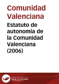 Estatuto de autonomía de la Comunidad Valenciana (2006) | Biblioteca Virtual Miguel de Cervantes