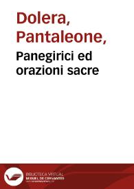 Panegirici ed orazioni sacre / de Pantaleone Dolera... | Biblioteca Virtual Miguel de Cervantes