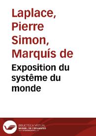 Exposition du systême du monde / par P.S. Laplace...    | Biblioteca Virtual Miguel de Cervantes