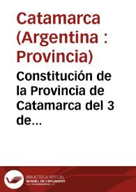 Constitución de la Provincia de Catamarca del 3 de septiembre de 1988 | Biblioteca Virtual Miguel de Cervantes