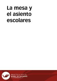 La mesa y el asiento escolares | Biblioteca Virtual Miguel de Cervantes