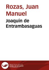 Joaquín de Entrambasaguas | Biblioteca Virtual Miguel de Cervantes