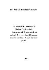 La trascendencia inmanente de Mariano Peñalver Simó. La convergencia de su pensamiento racional, de su emoción estética, de sus convicciones éticas y de su compromiso político / José Antonio Hernández Guerrero | Biblioteca Virtual Miguel de Cervantes