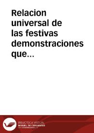 Relacion universal de las festivas demonstraciones que se han hecho en la muy noble y muy leal ciudad de Sevilla para celebrar el solemne triduo de la possession que por el serenissimo señor Infante Cardenal Luis Antonio Jayme de Borbon, tomò de el arzobispado de dicha ciudad su coadministrador el ilustrisimo señor D. Gabriel Torres de Navarra.... | Biblioteca Virtual Miguel de Cervantes