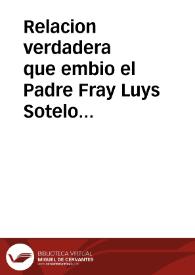 Relacion verdadera que embio el Padre Fray Luys Sotelo de la orden de San Francisco, a su ermano don Diego Cauallero de Cabrera beintiquatro de Seuilla, en que se da quenta del Bautismo que se hizo a el Embajador Iapon | Biblioteca Virtual Miguel de Cervantes