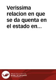 Verissima relacion en que se da quenta en el estado en que estan los Catolicos de Inglaterra por parte de los hereges, y con el zelo que la Reyna los favorece. Y la grandiosa presa que las naos de Vnquerque hizieron, prendiedo al Duque de Buquinga, y a otros muchos caualleros los mas principales de Londres, q[ue] avian salido a Olanda, y les quitaron todo quanto llevavan. Año de 1626 | Biblioteca Virtual Miguel de Cervantes