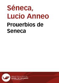 Prouerbios de Seneca | Biblioteca Virtual Miguel de Cervantes