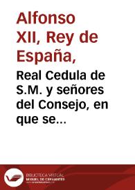 Real Cedula de S.M. y señores del Consejo, en que se manda guardar y cumplir la resolucion tomada para que se remitan de españa á las Islas Filipinas, á el servicio de los Cuerpos veteranos de ellas, el numero de Desertores del Exercito, y otros reos, que no siendo de delitos feos, se destinan á Puerto-Rico y Presidios de Africa, en la conformidad que se expresa | Biblioteca Virtual Miguel de Cervantes