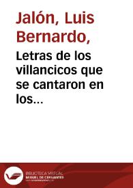 Letras de los villancicos que se cantaron en los Maytines de los santos Reyes, en la santa Iglesia Metropolitana de Seuilla / compuestos por el maestro Luis Bernardo Ialon | Biblioteca Virtual Miguel de Cervantes