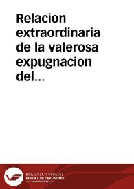 Relacion extraordinaria de la valerosa expugnacion del fuerte, que los moros de Africa avian levantado frente del Castillo de Las Aluzemas executada por el Señor Marqués de Alconchel ... según ha venido en cartas de todo credito, escritas de la Galera Almudena en el Muelle de Málaga a 14 de iunio 1687, publicada el lunes 23 de iunio | Biblioteca Virtual Miguel de Cervantes