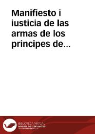 Manifiesto i iusticia de las armas de los principes de la paz, y vitoria que han tenido junto a Sedan contra las del Rey Christianissimo, gouernadas por el Mariscal deChatillon [sic], a seis de iulio deste año de 1641 | Biblioteca Virtual Miguel de Cervantes