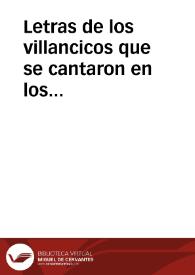 Letras de los villancicos que se cantaron en los solemnes maytines del Sagrado Patrocinio de Maria Santisima con el ternisimo titulo del Amparo ... / puestos en musica por Don Josef de Guzman y Reina ...  | Biblioteca Virtual Miguel de Cervantes