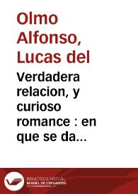 Verdadera relacion, y curioso romance : en que se da cuenta, y declaran las Festividades del año, comparando cada Santo con una flor, de las quales flores se compone un ramillete hermoso ... / compuesto por Lucas del Olmo Alfonso ... | Biblioteca Virtual Miguel de Cervantes