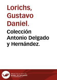 Colección Antonio Delgado y Hernández. | Biblioteca Virtual Miguel de Cervantes