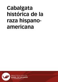 Cabalgata histórica de la raza hispano-americana / organizada por el Comité de la Exposición | Biblioteca Virtual Miguel de Cervantes