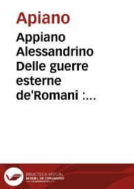 Appiano Alessandrino Delle guerre esterne de'Romani : tomo II | Biblioteca Virtual Miguel de Cervantes