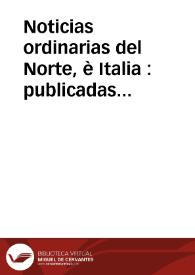 Noticias ordinarias del Norte, è Italia : publicadas Martes à 7 de febrero 1690 | Biblioteca Virtual Miguel de Cervantes