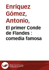 El primer Conde de Flandes [1668] / de Don Fernando de Zarate | Biblioteca Virtual Miguel de Cervantes