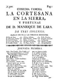 Comedia famosa. La cortesana en la sierra, y fortunas de D. Manrique de Lara / de tres ingenios | Biblioteca Virtual Miguel de Cervantes