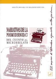 Narrativas de la posmodernidad del cuento al microrrelato : actas del XIX Congreso de Literatura Española Contemporánea, Universidad de Málaga, 24, 25, 26, 27 y 28 de noviembre de 2008 / edición dirigida por Salvador Montesa | Biblioteca Virtual Miguel de Cervantes