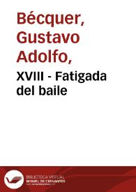 XVIII - Fatigada del baile | Biblioteca Virtual Miguel de Cervantes