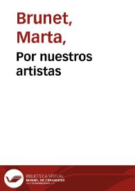 Por nuestros artistas / Marta Brunet | Biblioteca Virtual Miguel de Cervantes