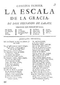 La escala de la gracia : comedia famosa [1753] / de Don Fernando de Zarate. | Biblioteca Virtual Miguel de Cervantes