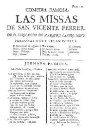 Las missas de San Vicente Ferrer / de don Fernando de Zarate | Biblioteca Virtual Miguel de Cervantes