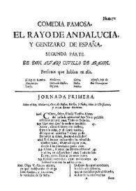 El rayo de Andalucia, y genizaro de España. Segunda parte / de Don Alvaro Cuvillo de Aragon | Biblioteca Virtual Miguel de Cervantes