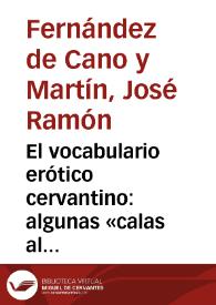 El vocabulario erótico cervantino: algunas «calas al aire» en el entremés de El viejo celoso / José Ramón Fernández de Cano y Martín | Biblioteca Virtual Miguel de Cervantes