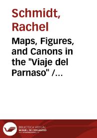 Maps, Figures, and Canons in the "Viaje del Parnaso" / Rachel Schmidt | Biblioteca Virtual Miguel de Cervantes