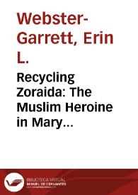 Recycling Zoraida: The Muslim Heroine in Mary Shelley's Frankenstein / Erin Webster Garrett | Biblioteca Virtual Miguel de Cervantes