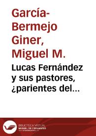 Lucas Fernández y sus pastores, ¿parientes del gracioso? / Miguel M. García-Bermejo Giner | Biblioteca Virtual Miguel de Cervantes