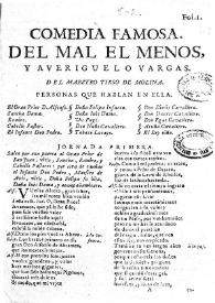 Comedia famosa. Del mal, el menos y averiguelo Vargas / del maestro Tirso de Molina | Biblioteca Virtual Miguel de Cervantes