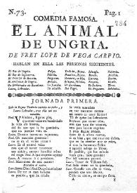 Comedia famosa, El animal de Ungria / de Frey Lope de Vega Carpio | Biblioteca Virtual Miguel de Cervantes