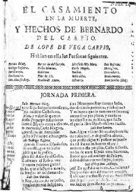 El casamiento en la muerte y hechos de Bernardo del Carpio / de Lope de Vega Carpio | Biblioteca Virtual Miguel de Cervantes