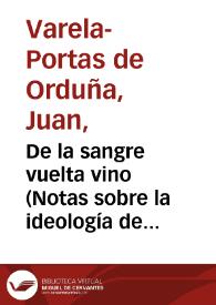 De la sangre vuelta vino (Notas sobre la ideología de la identidad en la primera parte de Don Quijote) / Juan Varela-Portas de Orduña | Biblioteca Virtual Miguel de Cervantes